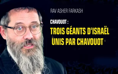 Trois Géants d&rsquo;Israël unis par Chavouot : Moïse, David et le Baal Shem Tov