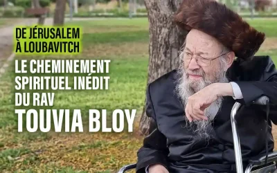 De Jérusalem à Loubavitch, le cheminement spirituel inédit du Rav Touvia Bloy