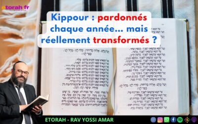 Kippour : Pourquoi D.ieu nous pardonne-t-Il… et pourquoi cela ne nous change-t-il pas toujours ?