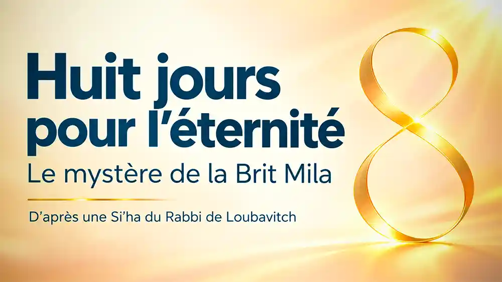Huit jours pour l'éternité : le mystère de la Brit Mila