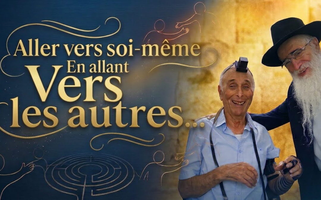 Aller vers soi-même en allant vers les autres