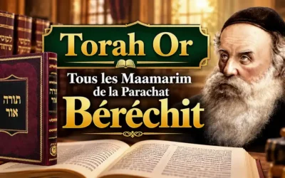 Torah Or : Tous les Maamarim de la Parachat Béréchit