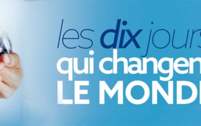 Les dix jours qui changent le monde