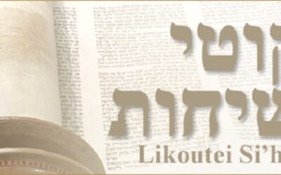 Etude des Likoutei Si'hot : Parachat Tetsavé - "Les trois huiles"