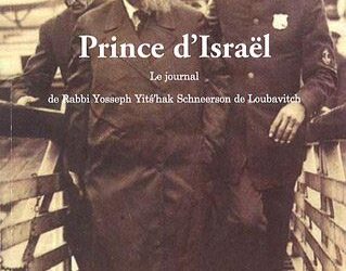 Prince d'Israël : Le journal de Rabbi Yosseph Yits'Hak Schneerson de Loubavitch par Israël Goldberg